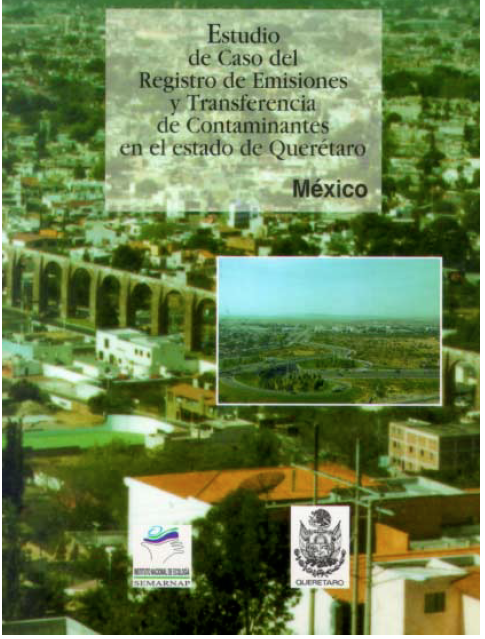 Portada de Estudio de caso del registro de emisiones y transferencia de contaminantes en el estado de Querétaro